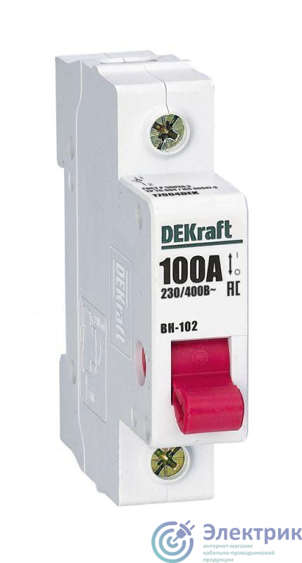 Выключатель-разъединитель 1п 100А ВН-102 DEKraft 17004DEK